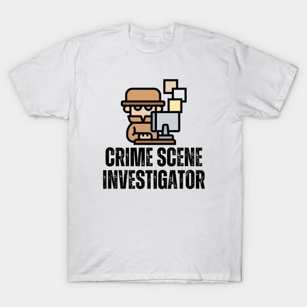 Crime Scene Investigator T-Shirt by Haministic Harmony